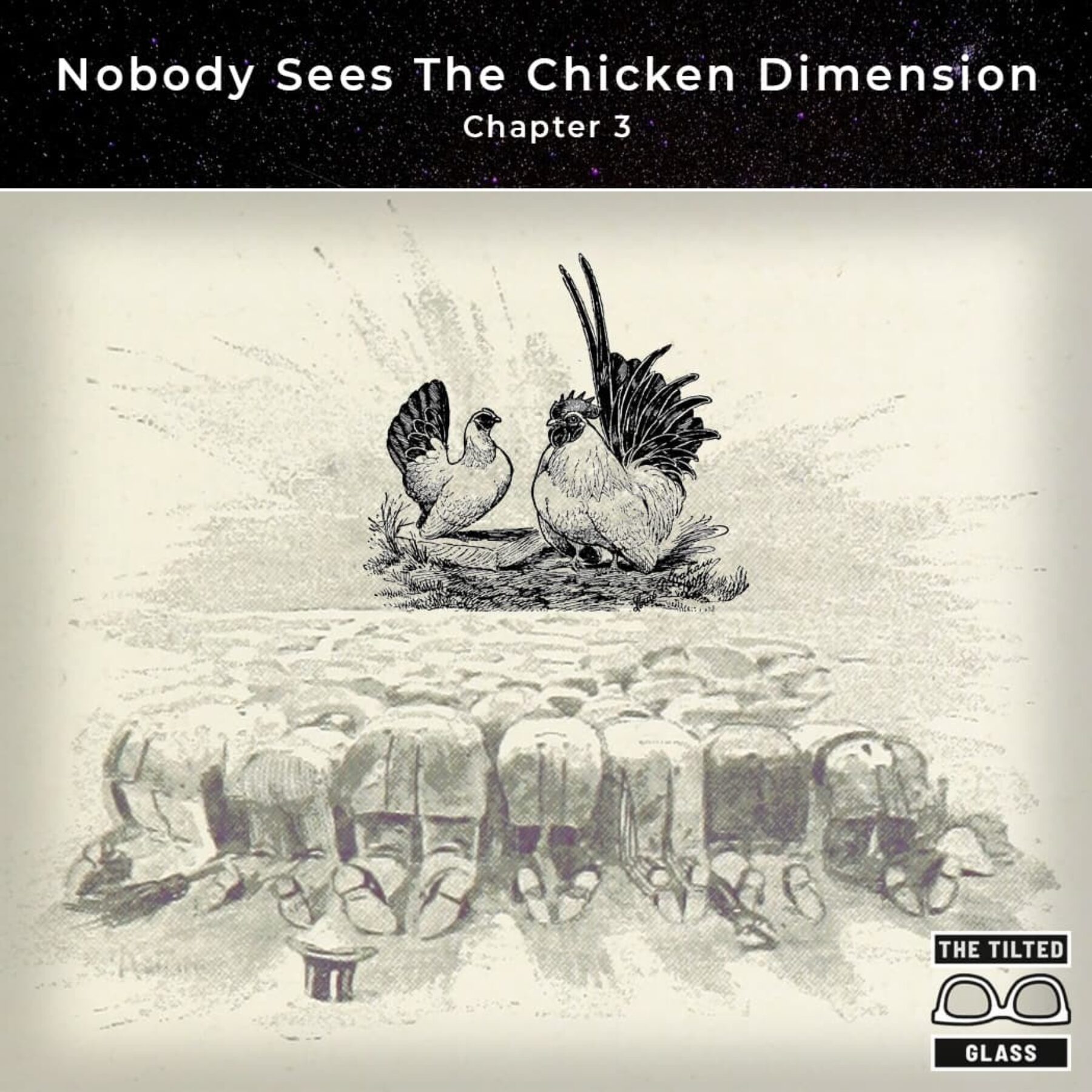 Nobody Sees The Chicken Dimension - Chapter 3 - The Altar