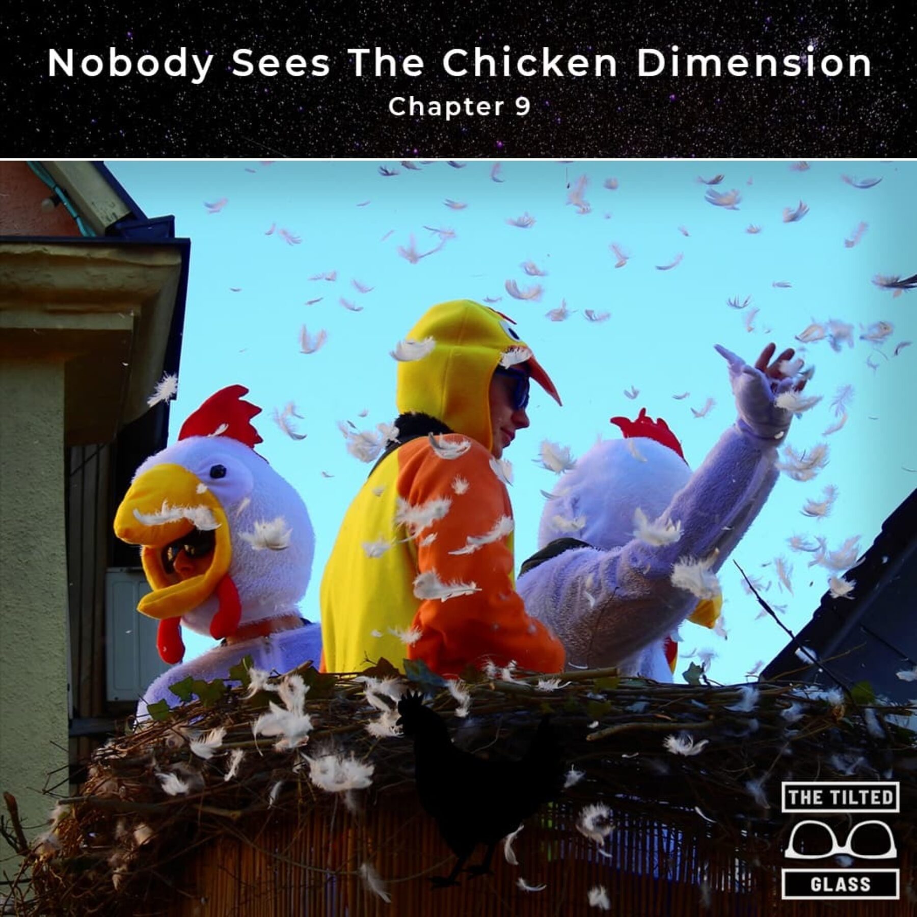 Nobody Sees The Chicken Dimension - Chapter 9 - Costume Parade