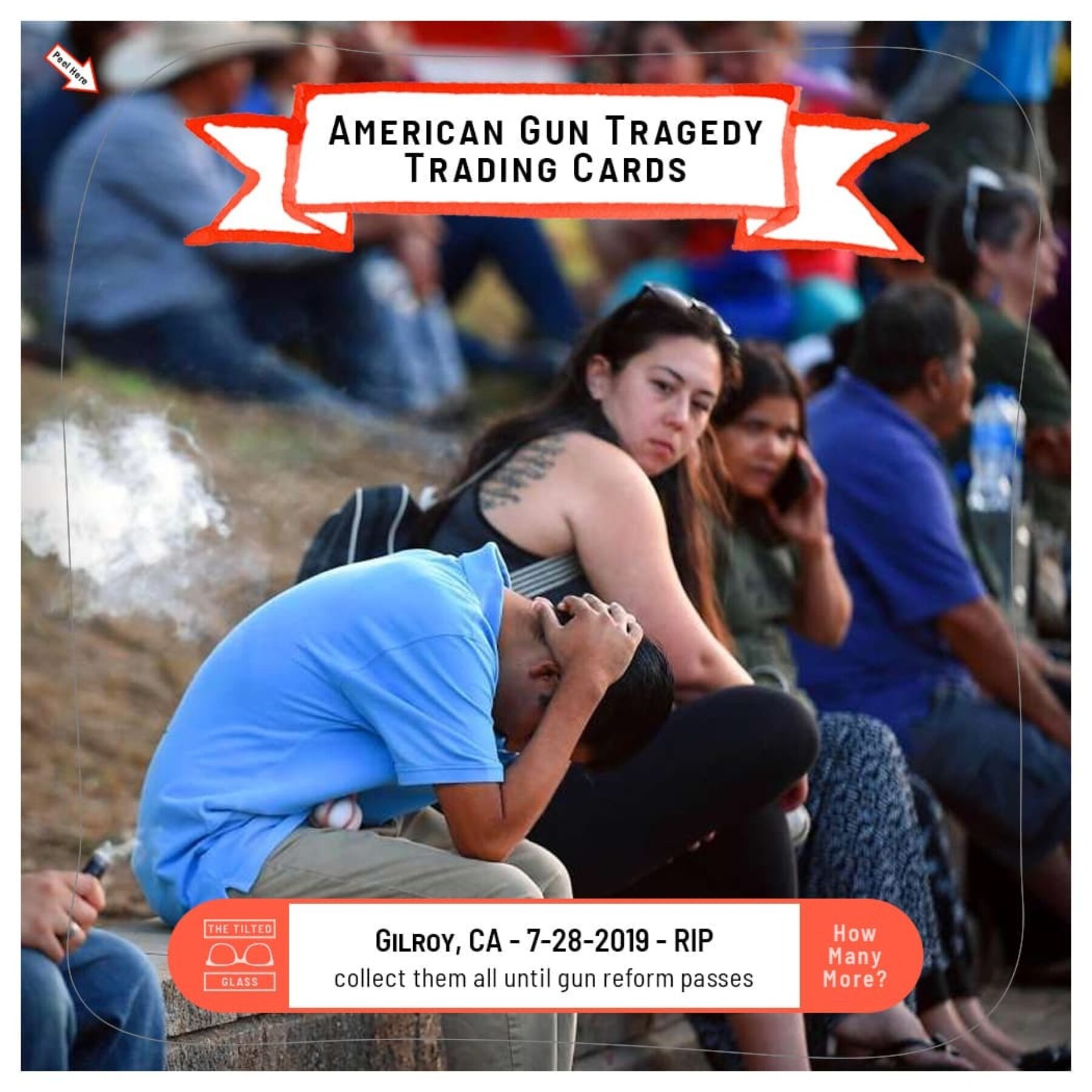 American Gun Tragedy Trading Cards - 7-28-2019 - Gilroy, CA