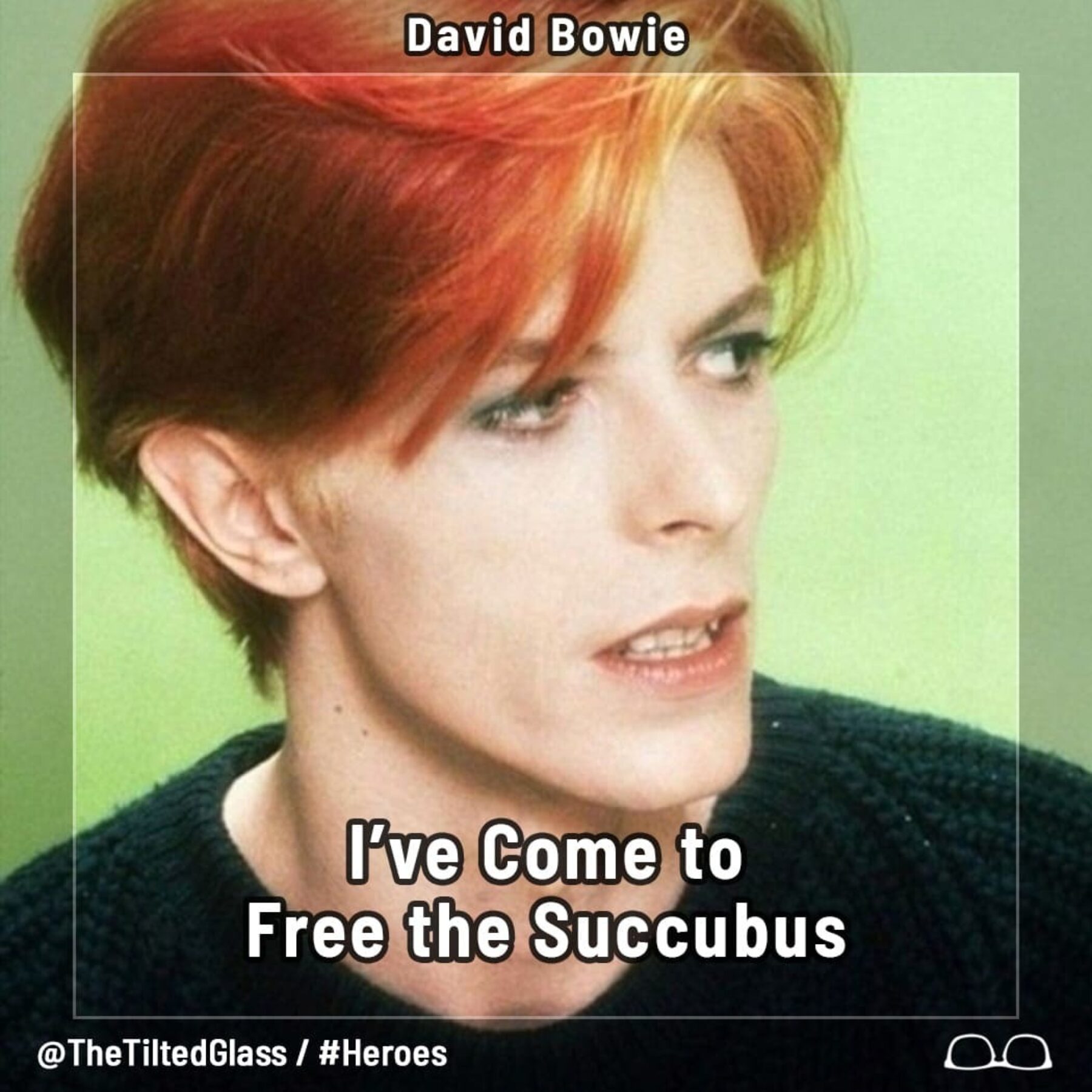 David Bowie: I've Come to Free the Succubus